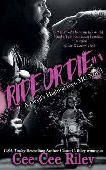 Paperback Ride or Die #1: A Devil's Highwaymen MC Novel Book