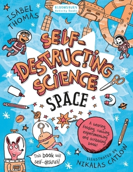 Paperback Self-Destructing Science: Space Book