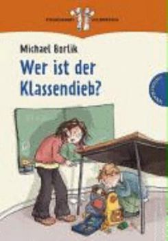Hardcover Wer ist der Klassendieb? [German] Book