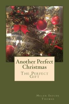 Paperback Another Perfect Christmas: The Perfect Gift Book