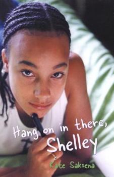 Hardcover Hang on in There, Shelley Book