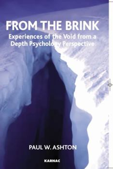 Paperback From the Brink: Experiences of the Void from a Depth Psychology Perspective Book