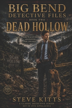 Paperback Big Bend Detective Files: Book Two: DEAD HOLLOW Book