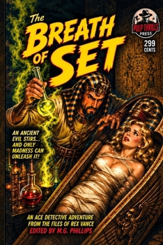 The Breath Of Set: A Hardboiled Occult Detective Thriller (An Ace Detective Adventure Book 1)