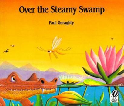 Paperback Over the Steamy Swamp Book