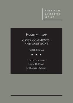 Hardcover Family Law: Cases, Comments, and Questions (American Casebook Series) Book