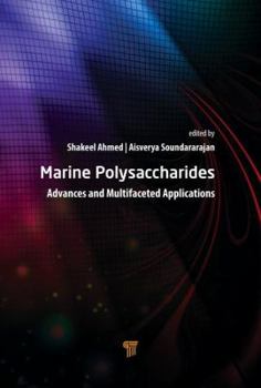 Hardcover Marine Polysaccharides: Advances and Multifaceted Applications Book