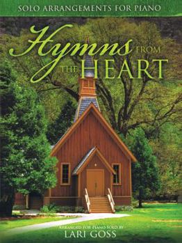 Paperback Hymns from the Heart: Solo Arrangements for Piano Book