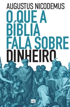 Paperback O que a Bíblia fala sobre dinheiro [Portuguese] Book