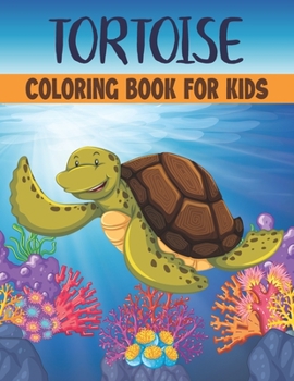 Paperback Tortoise Coloring Book For Kids: 50 Tortoise Coloring Pages Book