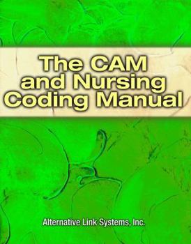 Paperback The CAM and Nursing Coding Manual Book