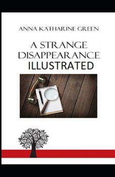 Paperback A Strange Disappearance Illustrated Book