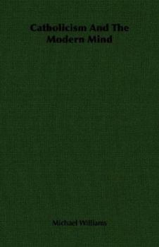 Paperback Catholicism and the Modern Mind Book