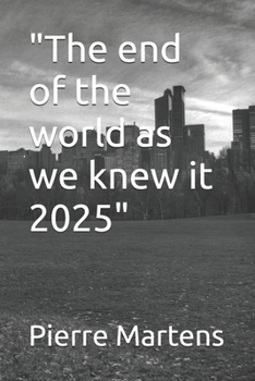Paperback "The end of the world as we knew it 2025" Book