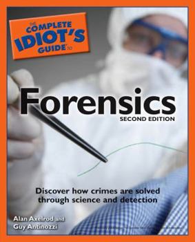 Paperback The Complete Idiot's Guide to Forensics Book