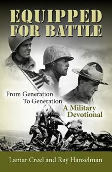 Paperback Equipped for Battle, From Generation to Generation - A Military Devotional Book