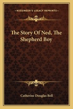 The Story of Ned, the Shepherd Boy