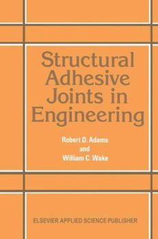 Hardcover Structural Adhesive Joints in Engineering Book
