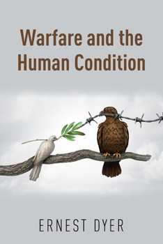 Paperback Warfare and the Human Condition Book