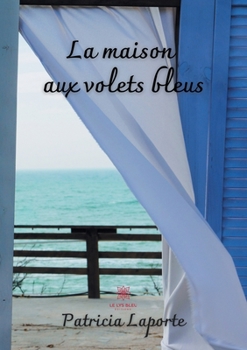 Paperback La maison aux volets bleus [French] Book