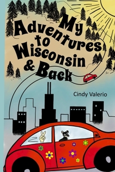 Paperback My Adventures to Wisconsin & Back Book