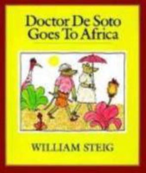 Doctor de Soto Goes to Africa