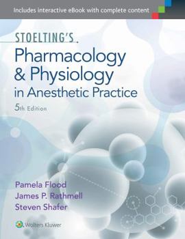 Hardcover Stoelting's Pharmacology & Physiology in Anesthetic Practice Book