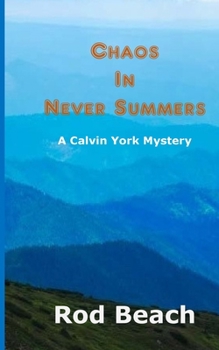 Paperback Chaos in Never Summers Book