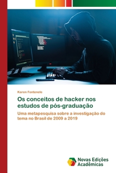 Paperback Os conceitos de hacker nos estudos de pós-graduação [Portuguese] Book