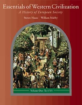 Paperback Essentials of Western Civilization: A History of European Society, Volume I: To 1715 (with Study Tips and Infotrac) [With Infotrac] Book