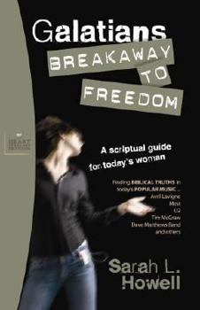 Paperback Galatians: Breakaway to Freedom Book