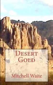 Paperback Desert Gold Book