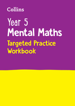 Paperback Year 5 Mental Maths Targeted Practice Workbook: Ideal for Use at Home Book