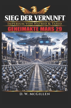 Paperback Sieg der Vernunft: Geheimakte Mars 29 [German] Book