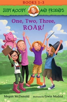 Paperback Judy Moody and Friends: One, Two, Three, Roar!: 3 Books in 1: Books 1-3 Book