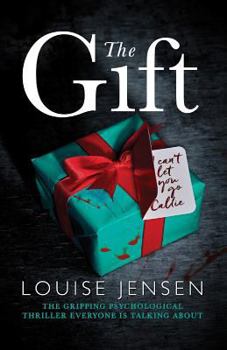 Paperback The Gift: The Gripping Psychological Thriller Everyone Is Talking about Book