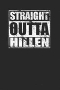Paperback Straight Outta Hillen 120 Page Notebook Lined Journal Book