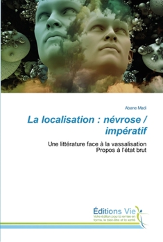 Paperback La localisation: névrose / impératif [French] Book