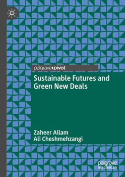 Hardcover Sustainable Futures and Green New Deals Book