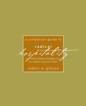 Paperback A Companion Guide to Radical Hospitality Book