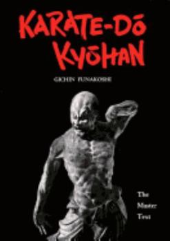 Hardcover Karate-Do Kyohan: The Master Text Book