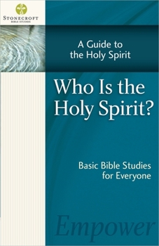 Who Is the Holy Spirit? - Book  of the Stonecroft Bible Studies