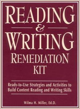 Spiral-bound Reading & Writing Remediation Kit: Ready-To-Use Strategies and Activities to Build Content Reading and Writing Skills Book