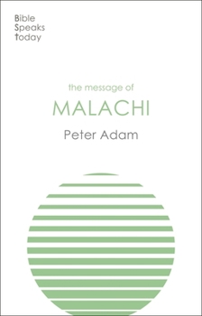 Paperback The Message of Malachi Book