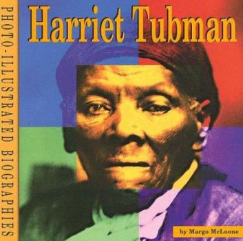 Paperback Harriet Tubman: A Photo-Illustrated Biography Book