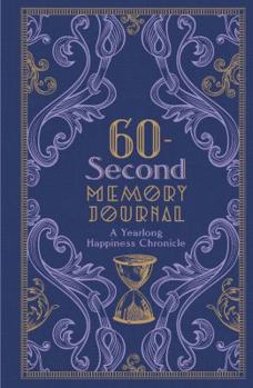 Hardcover 60-Second Memory Journal: A Yearlong Happiness Chronicle Volume 2 Book