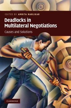 Hardcover Deadlocks in Multilateral Negotiations Book