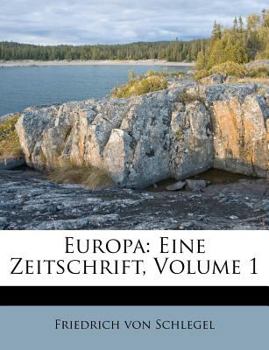 Paperback Europa: Eine Zeitschrift, Volume 1 [German] Book