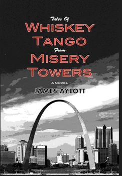 Hardcover Tales of Whiskey Tango from Misery Towers Book