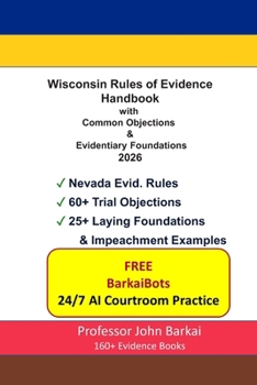 Paperback Wisconsin Rules of Evidence Handbook with Common Objections & Evidentiary Foundations Book